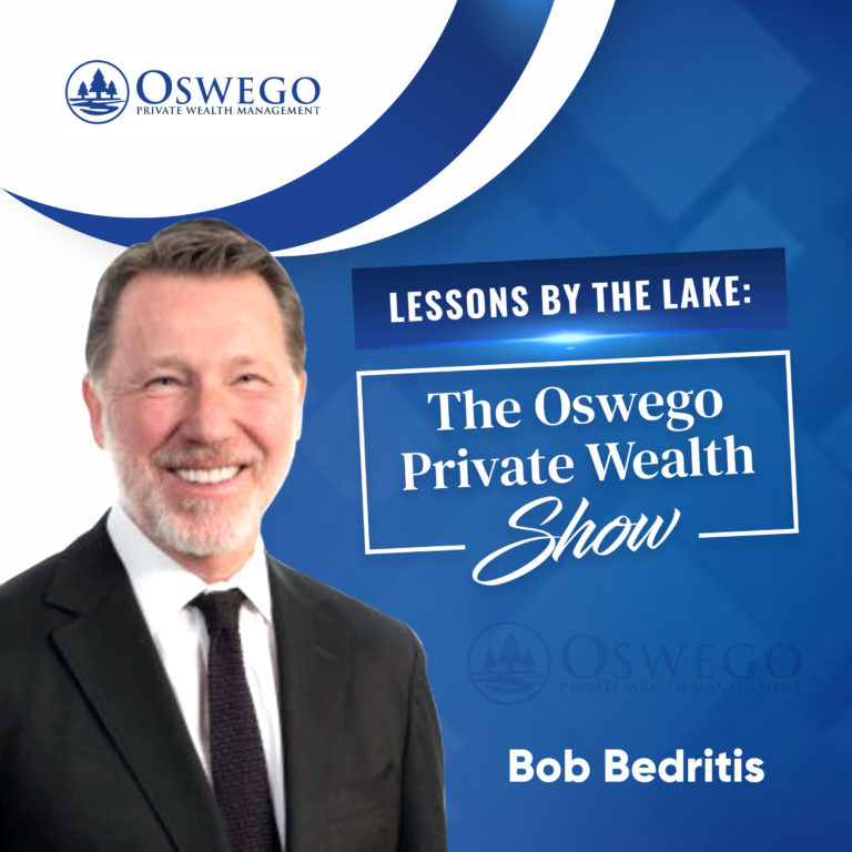 Lessons by the Lake: The Oswego Private Wealth Show